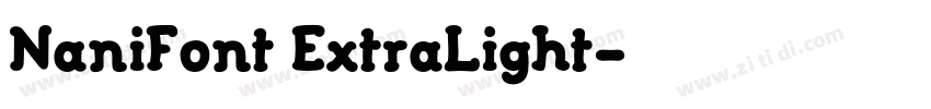 NaniFont ExtraLight字体转换